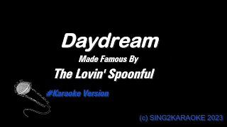 The Lovin Spoonful Daydream  Karaoke King of Karaoke Version with sing along Lyrics [upl. by Nerrat]