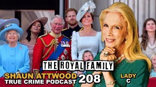 The Royal Family Lady Colin Campbell aka Lady C  Podcast 208 Meghan Markle Prince Harry Netflix [upl. by Tennies111]