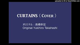 CURTAINS 髙橋幸宏Cover [upl. by Yttisahc]