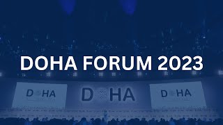 Doha Forum 2023  Wrap up Video [upl. by Fagaly]