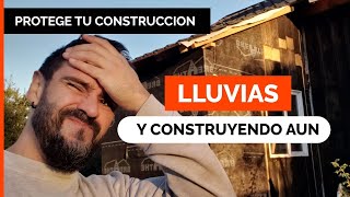 CÓMO PROTEGER tu CONSTRUCCION de las LLUVIAS 🌧️🔨 Solución rapida y efectiva para salvar tu cabaña [upl. by Rachele]