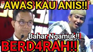 BAHAR SANGAR AWAS KAU ANIS JUTAAN UMAT IKUT KOMANDO SAYAH 🤣🤣 [upl. by Pollie]