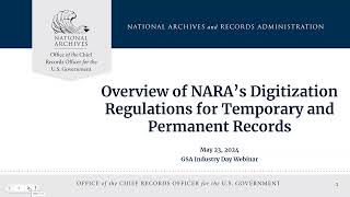 Overview of NARA Digitization Regulations [upl. by Tnairb]