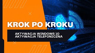 Jak aktywować Windows 10  Aktywacja telefoniczna systemu [upl. by Anyzratak]