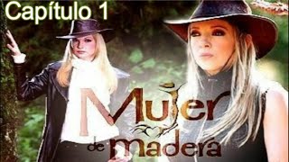 Mujer de Madera  Capítulo 1  HD  Español [upl. by Hawger667]