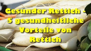 Gesunder Rettich – 5 gesundheitliche Vorteile von Rettich [upl. by Huang]