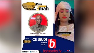 🔴SUIVEZ MIIN E MAH AVEC MOLO BA ET SON INVITE DOCTEUR SEYDOU SOW DU JEUDI 21112024 [upl. by Anreval228]