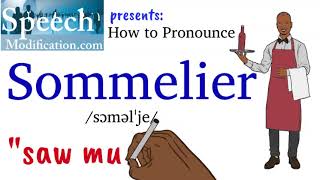 How to Pronounce Sommelier [upl. by Tibbs582]