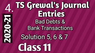 4 Journal Entries Bad Debts and Bank transactions Class XI Accountancy 202021 [upl. by Hidie]