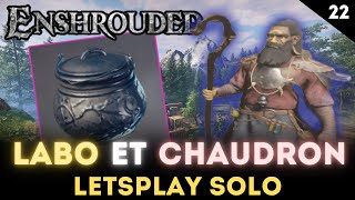 ENSHROUDED ★ UN CHAUDRON NOIR POUR LALCHIMISTE  LETS PLAY SOLO  EP 22  Gameplay FR [upl. by Enyalaj]