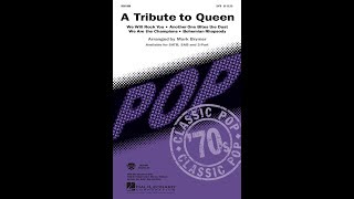 A Tribute to Queen SATB Choir  Arranged by Mark Brymer [upl. by Nitsirk]