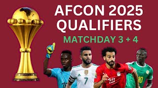 AFCON 2025 QUALIFIERS  MATCHDAY 3 AND 4 PREVIEW [upl. by Hike]