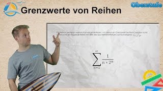 Grenzwerte von Reihen  Oberstufe ★ Übung 3 [upl. by Oiramel]