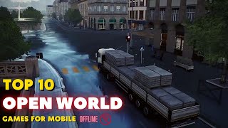 Top 10 Best Offline Open World Games for AndroidiOS in 2023 [upl. by Fernandina95]