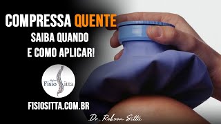 COMPRESSA QUENTE QUANDO e COMO USAR CALOR no ALÍVIO da DOR Clínica de Fisioterapia Dr Robson Sitta [upl. by Lered]