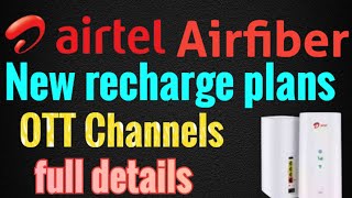 Airtel Airfiber New recharge plans and OTT Channels full detailsAirtel xstream Airfiber full revie [upl. by Lisabeth]