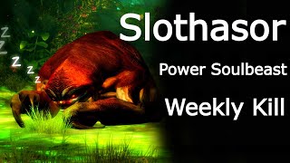 cX Weekly Slothasor 144  Power Soulbeast [upl. by Darya116]