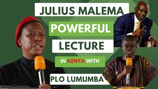 JULIUS MALEMA Delivers Powerful Lecture During the Launch of Pan African Institute In Kenya  PLO [upl. by Akihsat]