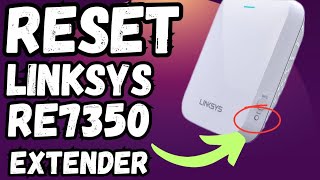 How to Reset Linksys Re7350 WiFi 6 Range Extender To Factory Default Settings  Devicessetup [upl. by Wardieu]