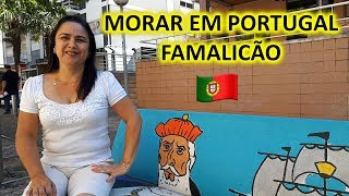 MORAR EM PORTUGAL FAMALICÃO [upl. by Aek]