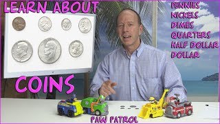 Learn about Coins  Penny Nickel Dime Quarter Half Dollar [upl. by Rind]