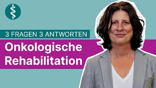 Onkologische Rehabilitation 3 Fragen 3 Antworten  Asklepios [upl. by Divine152]