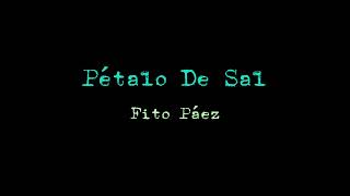 Fito Páez  Pétalo De Sal  bubumyr RemasteR [upl. by Azriel]