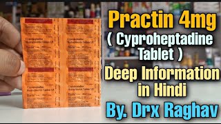 Cyproheptadine tablet Uses in Hindi  Practin tablet Uses  Side effect and Precaution  Practin 4mg [upl. by Mckale149]