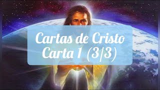 Carta 1 Parte 33 Las 9 Cartas de Cristo Audio de voz [upl. by Ayyn]