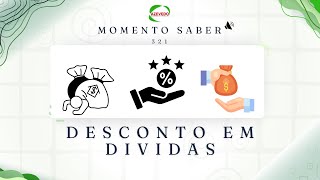 SABER DIREITO DESCONTO EM DIVIDAS  321 [upl. by Nirrad]