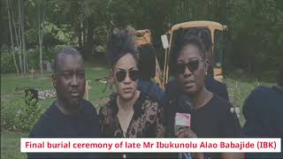 Late Mr Ibukunolu Alao Babajide IBK Final burial [upl. by Spencer561]