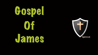 Summary of the Gospel of James Protoevangelium of James [upl. by Yeleek]