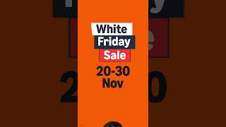 White Friday Sale 2030 Nov [upl. by Alleacim]