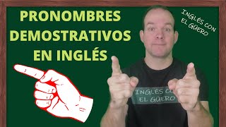 PRONOMBRES DEMOSTRATIVOS EN INGLÉS this that these those [upl. by Jenkins]