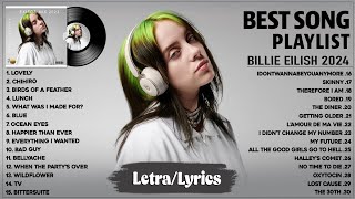 Billie Eilish Songs Playlist 2024 Lyrics The Best Of Billie Eilish  Greatest Hits Full Album 2024 [upl. by Ailgna]