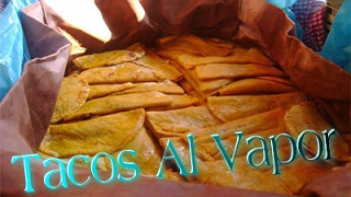 TACOS AL VAPOR  TACOS DE CANASTA  COMO HACER TACOS AL VAPOR  Moyita de MG [upl. by Ylrebma]