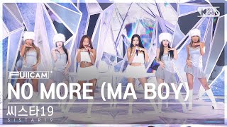 안방1열 풀캠4K 씨스타19 NO MORE MA BOY SISTAR19 FullCam│SBS Inkigayo 240121 [upl. by Hum451]