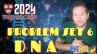 CS50 DNA Problem Set 6  DNA Solution 2024 Beginners Guide [upl. by Dorn]