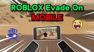 Pro Evade Player Tries Playing ROBLOX Evade On MOBILE [upl. by Alik910]