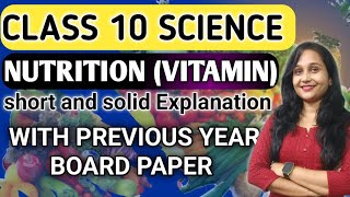 Nutrition Class 10  vitamin  most important question  board exam class 10  class 10 science [upl. by Eeldivad]