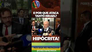 Lula contra ISRAEL A nação escolhida por Deus sendo atacada 😠🙏🇮🇱 DefendaIsrael LulaNaMira [upl. by Odilo]