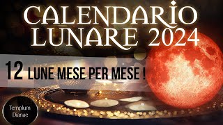 Calendario Lunare 2024  entra e scopri le fasi lunari mese per mese [upl. by Nosiram]