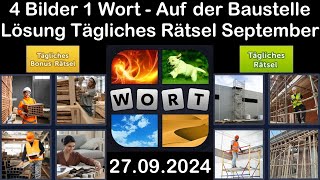 4 Bilder 1 Wort  Auf der Baustelle  27092024  Lösung Tägliches Rätsel  September 2024 [upl. by Nyberg]