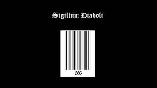 Sigillum Diaboli  Sigillum Diaboli Full EP [upl. by Acceber]