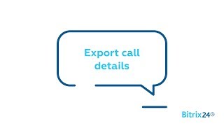 Bitrix24 Telephony  export call details [upl. by Keeler]