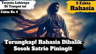 5 Fakta Mengejutkan tentang Satrio Piningit yang Jarang Diketahui [upl. by Aizek]