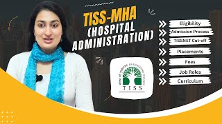 TISS MHAHospital Administration Admission PlacementCourseFees [upl. by Anhaj]