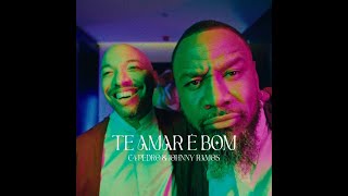 C4 PEDRO  TE AMAR É BOM  Feat JOHNNY RAMOS  Video Oficial [upl. by Fairfax]