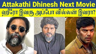 Attakathi Dhinesh Next Movie [upl. by Gabriele]