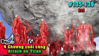 Chương 135139 Ngăn cản Titan Chúa Eren [upl. by Aivlys460]